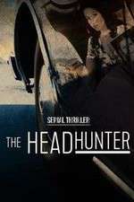 Watch Serial Thriller: The Head Hunter Gomovies