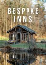 Watch Bespoke Inns Gomovies