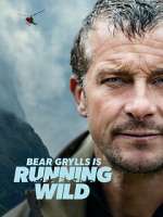 Bear Grylls Is Running Wild