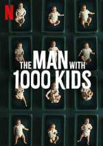 Watch The Man with 1000 Kids Gomovies