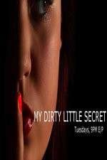Watch My Dirty Little Secret Gomovies