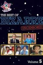 Watch Bizarre Gomovies