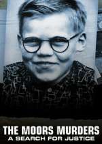 Watch The Moors Murders: A Search for Justice Gomovies