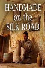 Watch Handmade on the Silk Road Gomovies