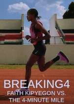 Watch Breaking4: Faith Kipyegon vs. the 4-Minute Mile Gomovies