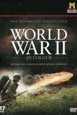 Watch World War II in Colour Gomovies