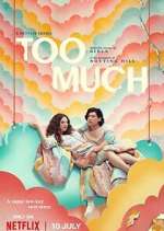 Watch Too Much Gomovies