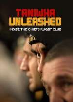 Watch Taniwha Unleashed: Inside The Chiefs Rugby Club Gomovies