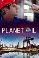 Watch Planet Oil Gomovies