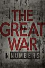 Watch The Great War in Numbers Gomovies