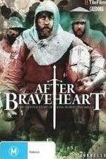 Watch After Braveheart Gomovies