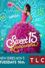 Watch Sweet 15: Quinceanera Gomovies