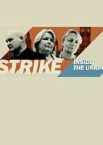 Watch Strike: Inside the Unions Gomovies
