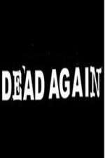 Watch Dead Again Gomovies