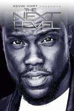 Watch Kevin Hart Presents: The Next Level Gomovies