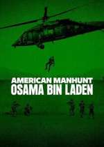 Watch American Manhunt: Osama bin Laden Gomovies