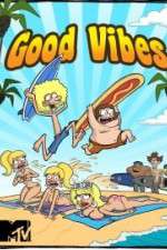 Watch Good Vibes Gomovies