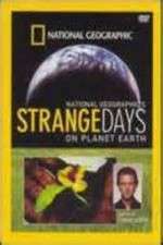 Watch Strange Days on Planet Earth Gomovies