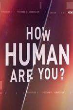 Watch How Human Are You? Gomovies