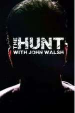 Watch The Hunt with John Walsh Gomovies