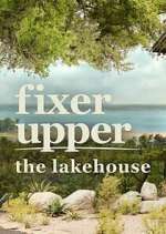Watch Fixer Upper: The Lakehouse Gomovies