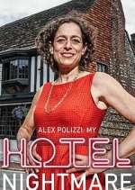 Watch Alex Polizzi: My Hotel Nightmare Gomovies