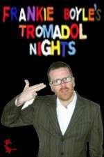 Watch Frankie Boyle's Tramadol Nights Gomovies