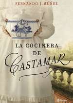Watch La cocinera de Castamar Gomovies