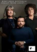 Watch What Does Australia Think About? Gomovies