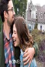 Watch How to Buy a Baby Gomovies