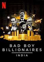 Watch Bad Boy Billionaires: India Gomovies