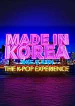 Watch Made in Korea: The K-Pop Experience Gomovies