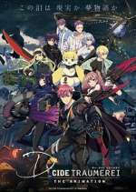 Watch D_CIDE TRAUMEREI THE ANIMATION Gomovies