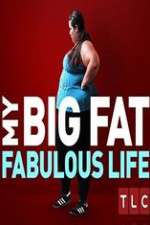 Watch My Big Fat Fabulous Life Gomovies