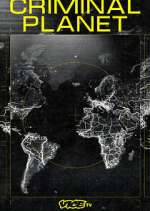 Watch Criminal Planet Gomovies