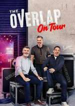 Watch The Overlap On Tour Gomovies