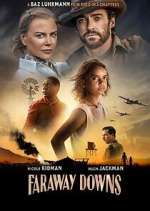 Watch Faraway Downs Gomovies