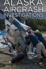 Watch Alaska Aircrash Investigations Gomovies