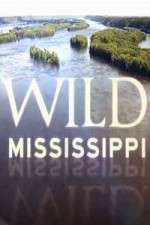Watch Wild Mississippi Gomovies