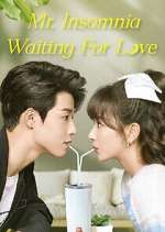 Watch Mr. Insomnia Waiting for Love Gomovies