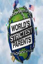 Watch The World's Strictest Parents Gomovies
