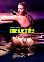 Watch Delete Me Gomovies