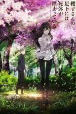 Watch Sakurako-san no Ashimoto ni wa Shitai ga Umatteiru Gomovies
