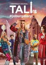 Watch Tali's Joburg Diary Gomovies