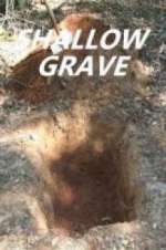 Watch Shallow Grave Gomovies