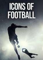 Watch Icons of Football Gomovies