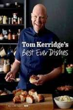 Watch Tom Kerridges Best Ever Dishes Gomovies