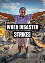 Watch When Disaster Strikes Gomovies