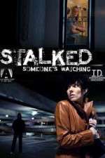 Watch Stalked Someones Watching Gomovies