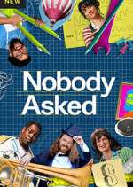 Watch Nobody Asked Gomovies